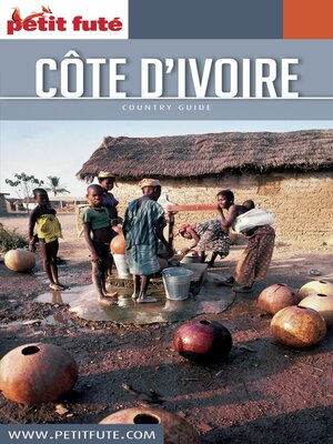 cover image of CÔTE D'IVOIRE 2018/2019 Petit Futé